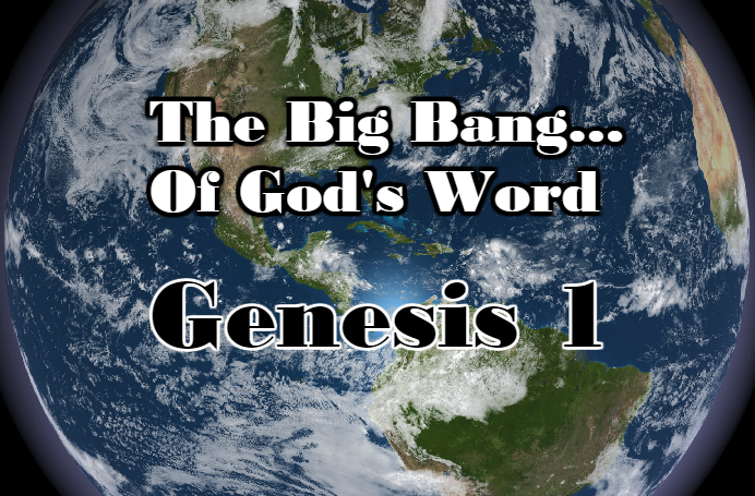 The Big Bang...of God's Word Image