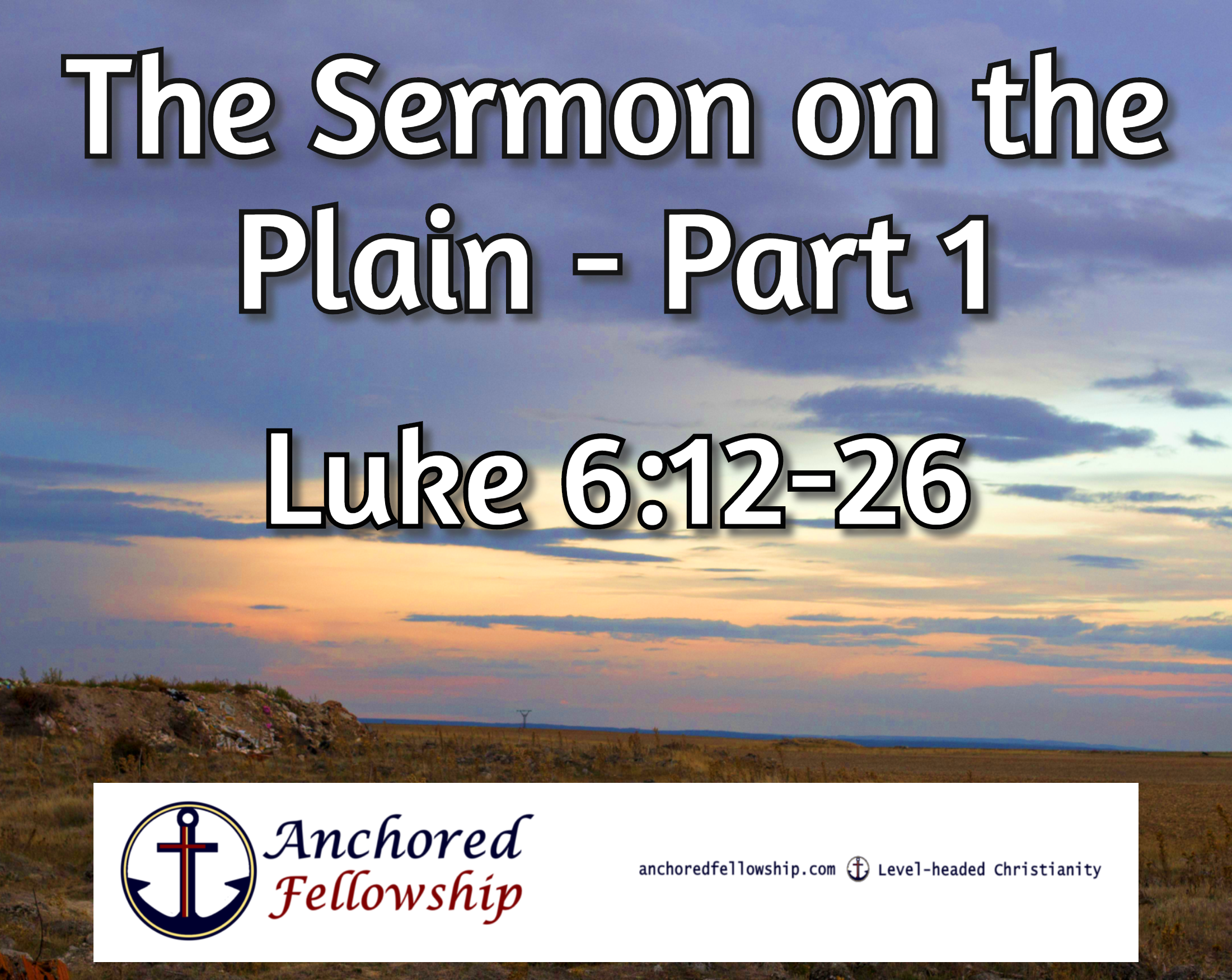 The Sermon on the Plain - Part 1