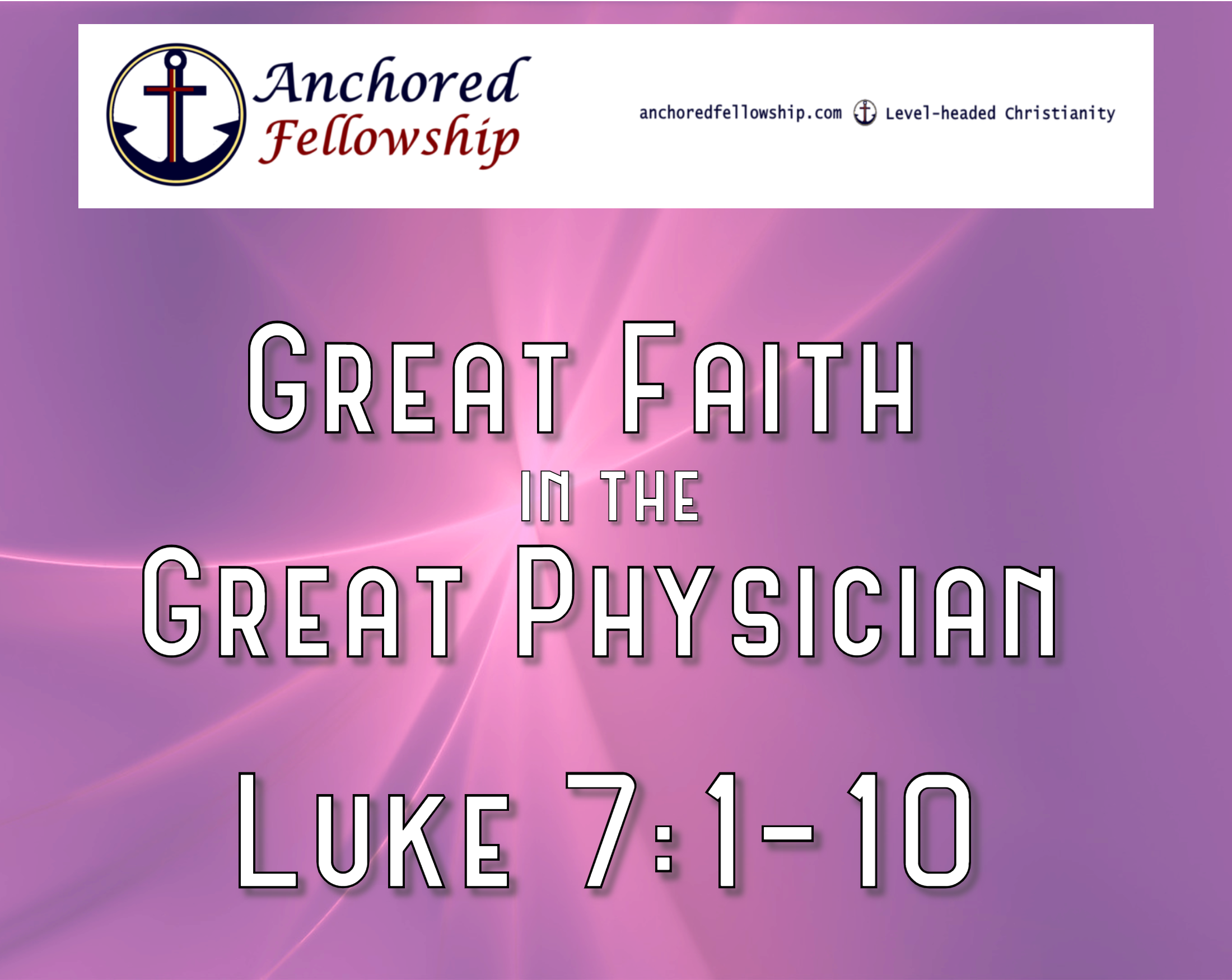 Great Faith in the Great Physician Image