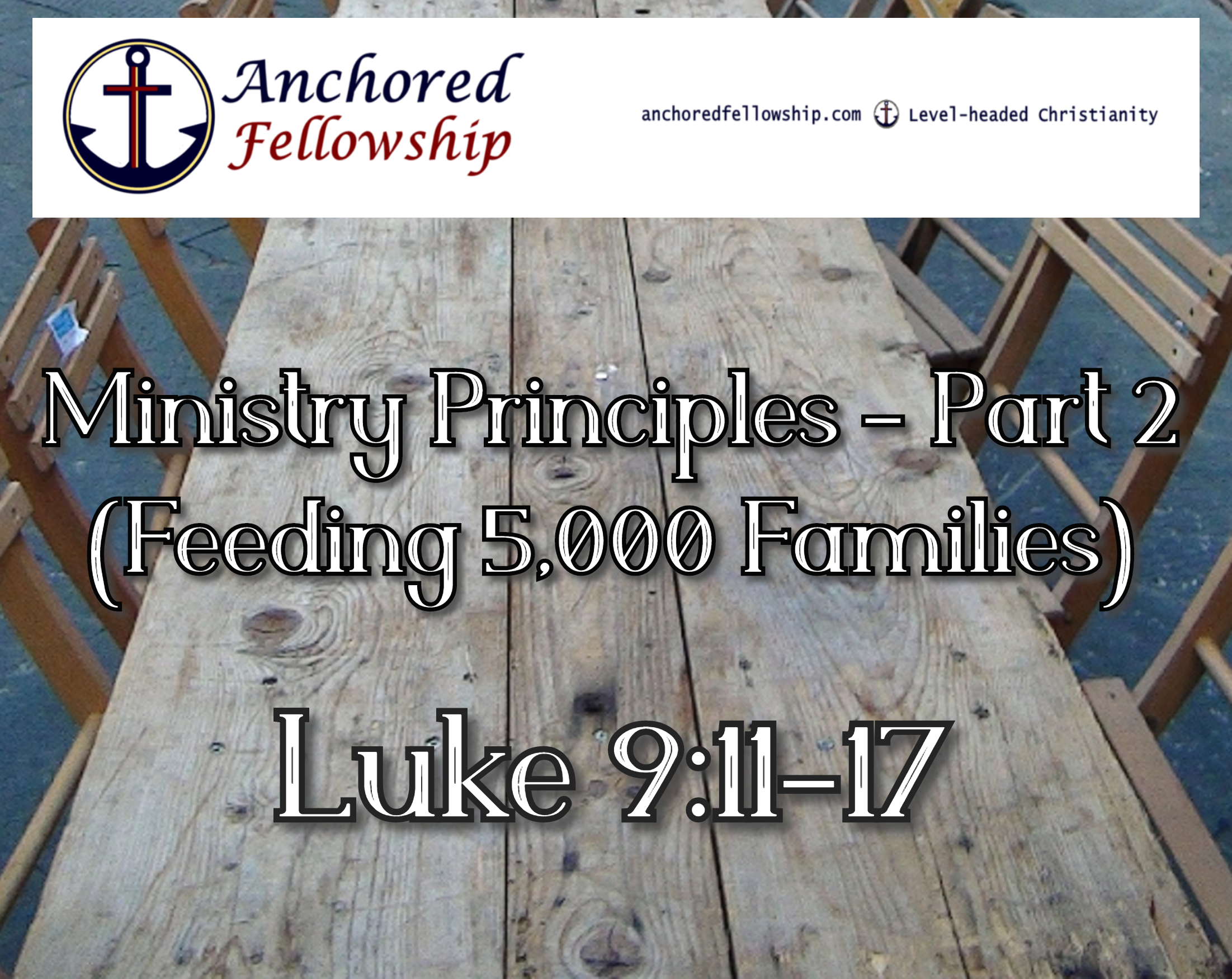 Ministry Principles - Part 2 (Feeding 5,000 Families)