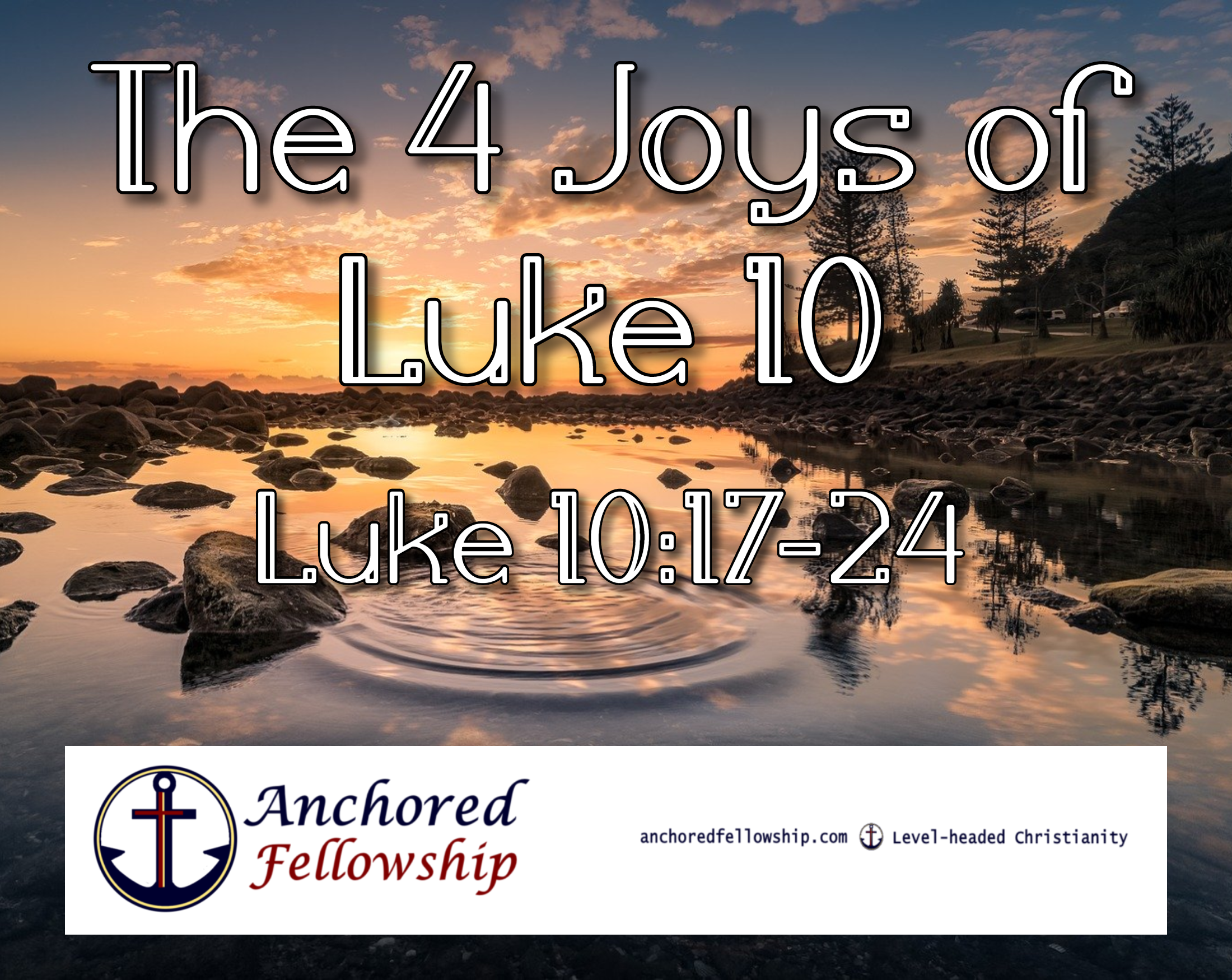 The 4 Joys of Luke 10 Image