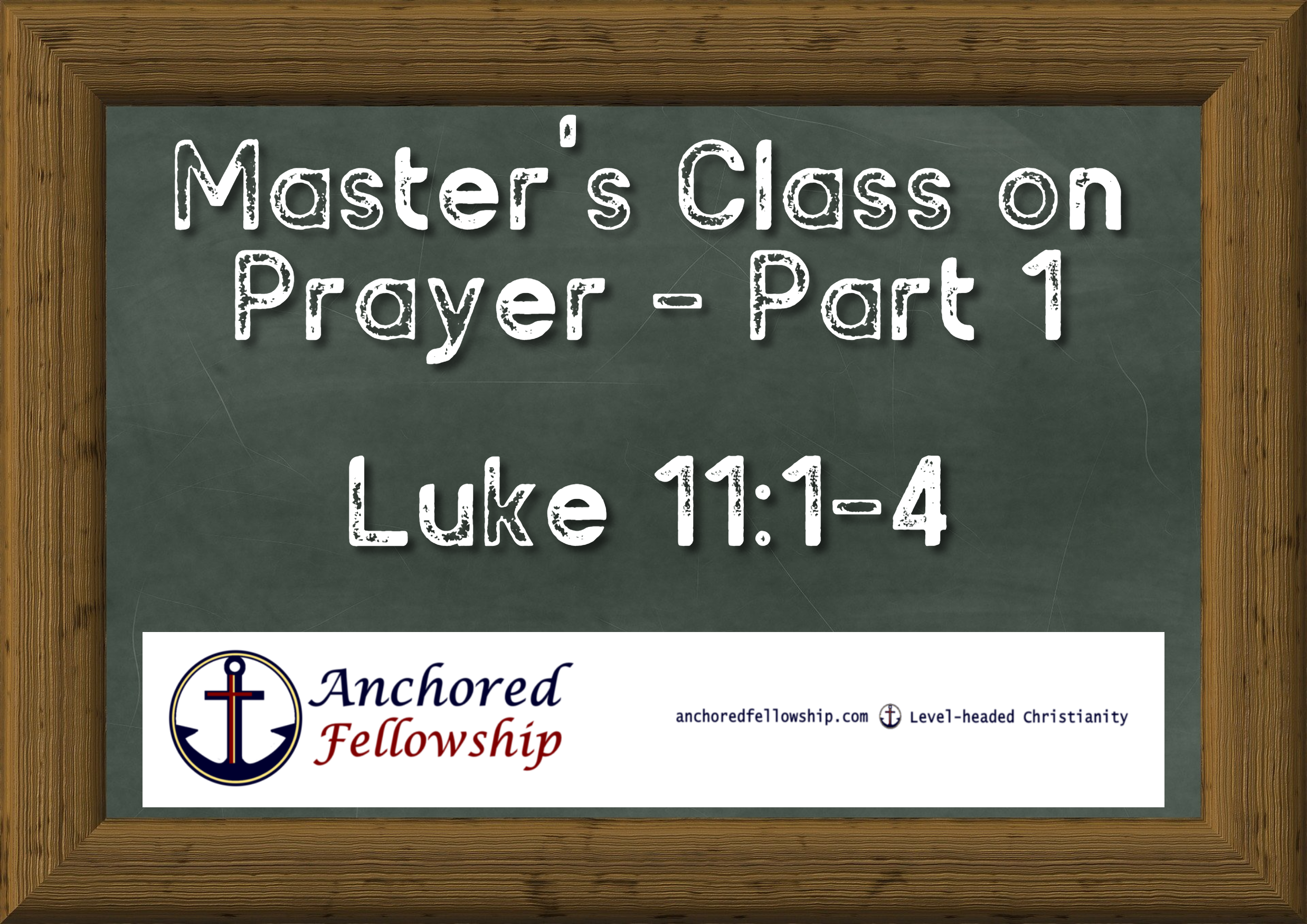 Master's Class on Prayer - Part 1 Image