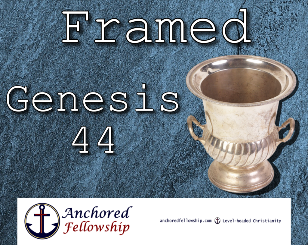 framed-genesis-44-anchored-fellowship