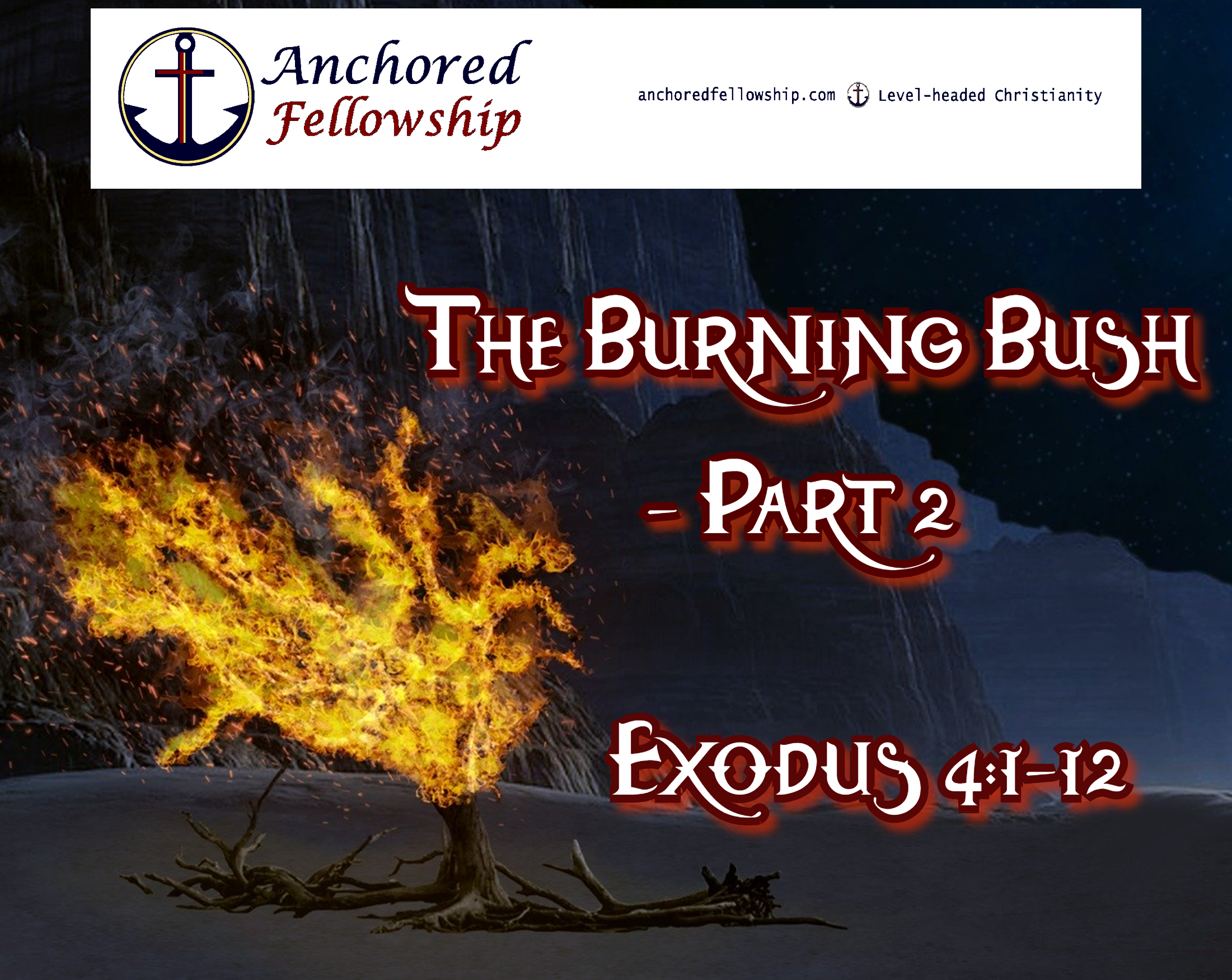 The Burning Bush - Part 2 Image