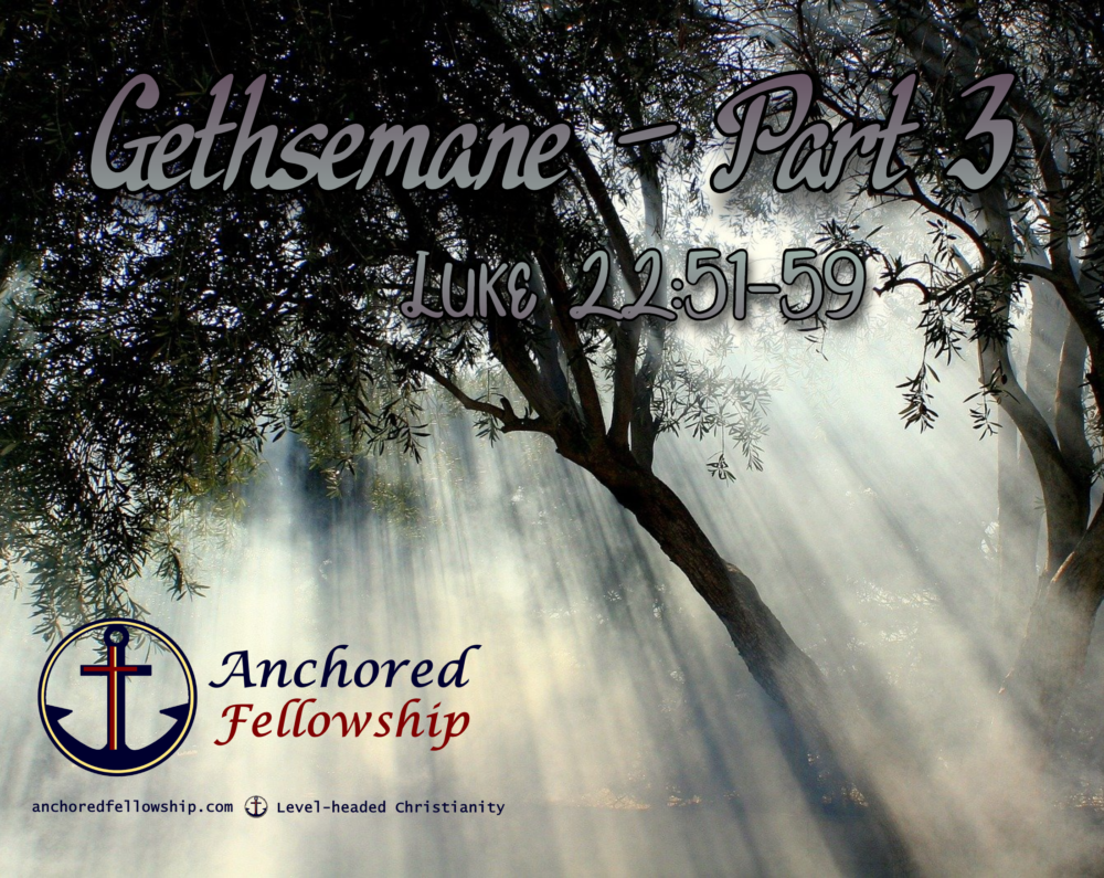 Gethsemane - Part 3