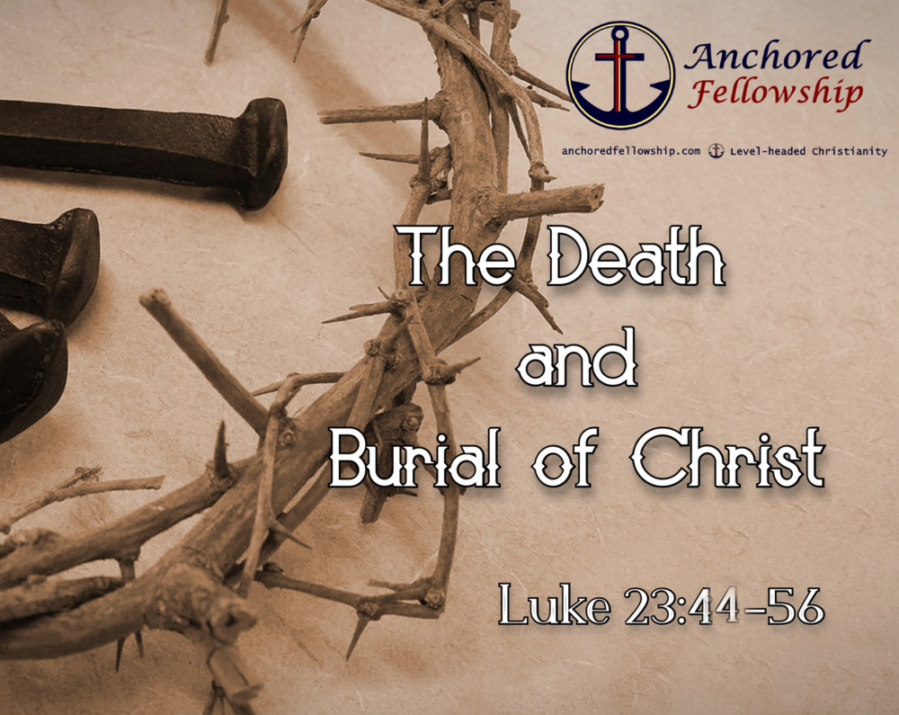 The Death and Burial of Christ