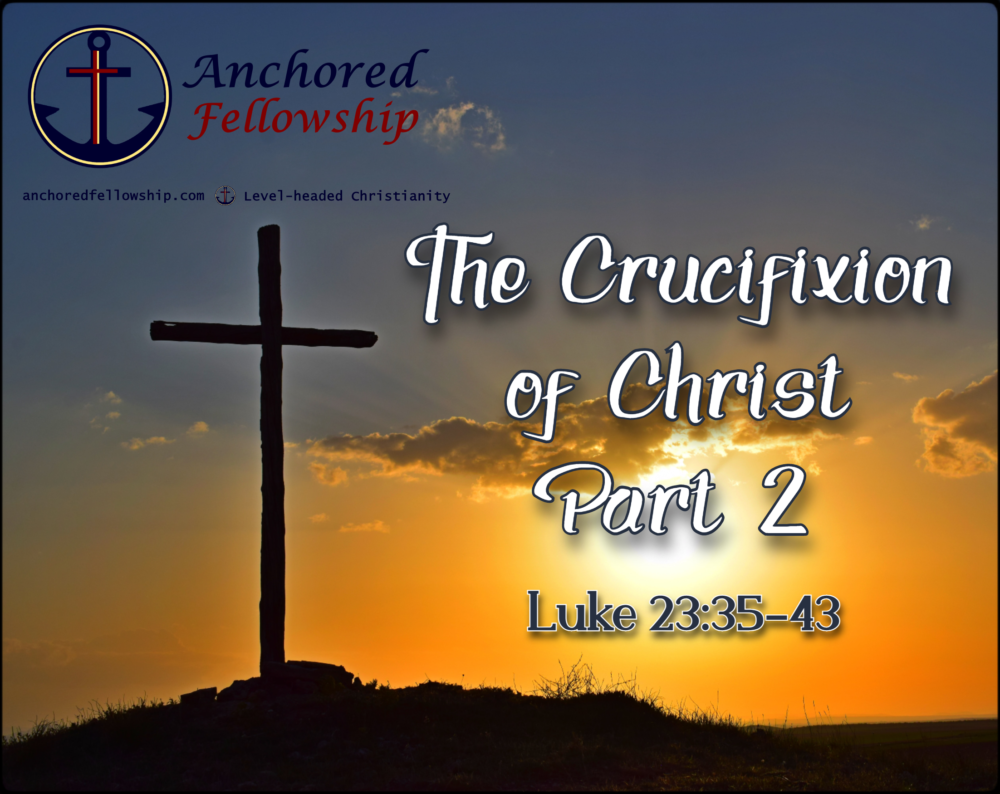 The Crucifixion of Christ - Part 2 Image