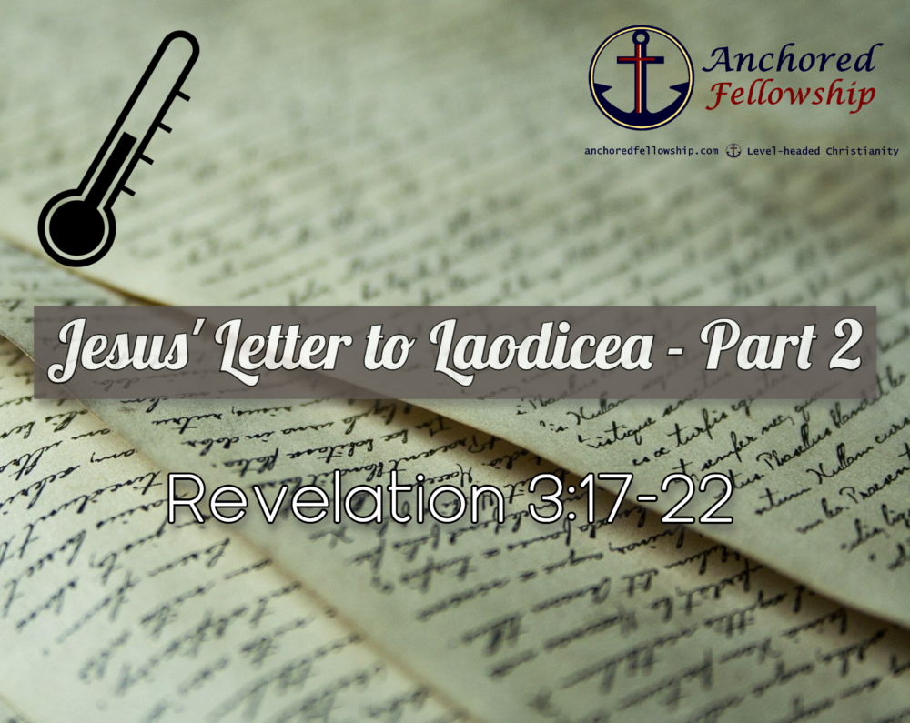 Jesus\' Letter to Laodicea - Part 2