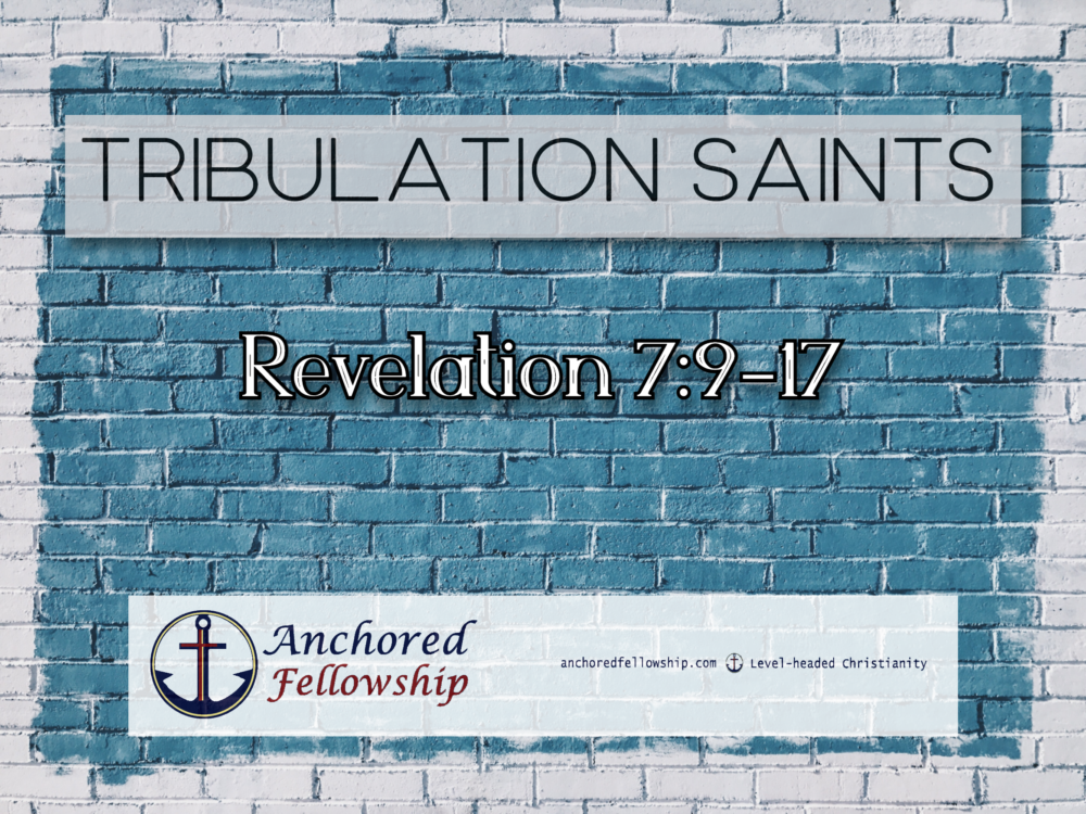 Tribulation Saints