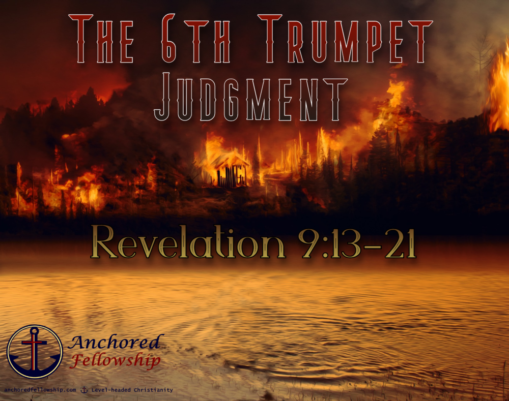 The 6th Trumpet Judgment