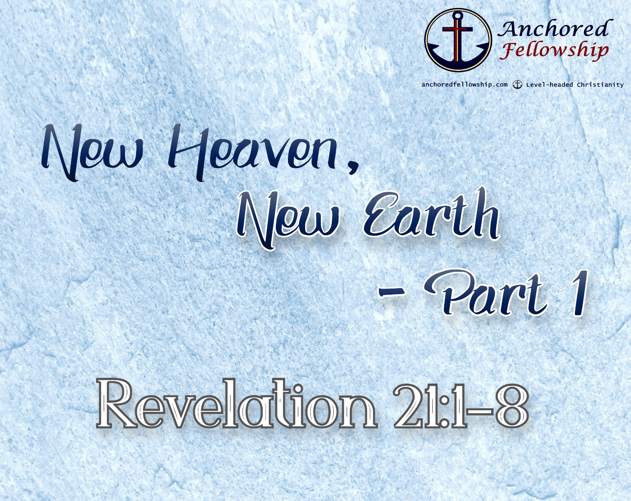 New Heaven, New Earth - Part 1 Image