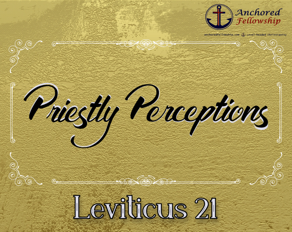 Priestly Perceptions