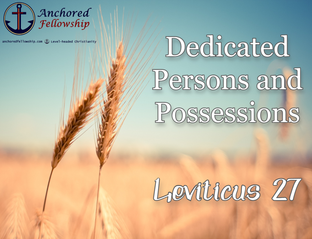 Dedicated Persons and Possessions