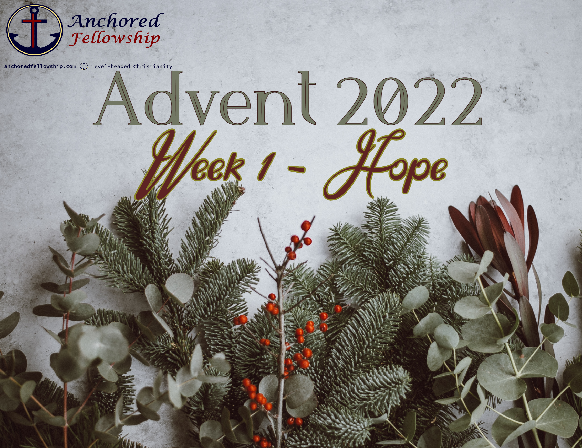 Advent 2022 - Week 1 - Hope