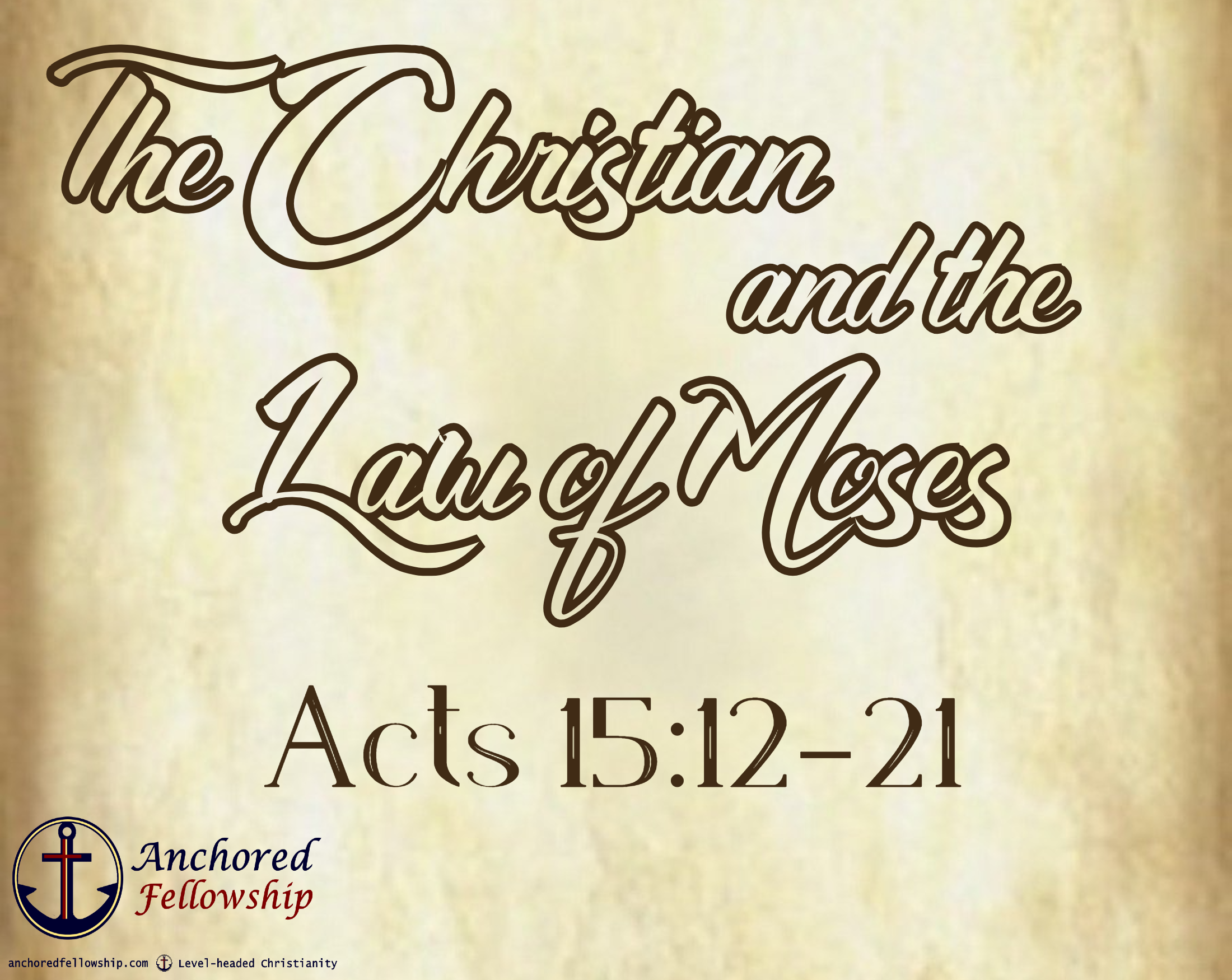 The Christian and the Law of Moses Image