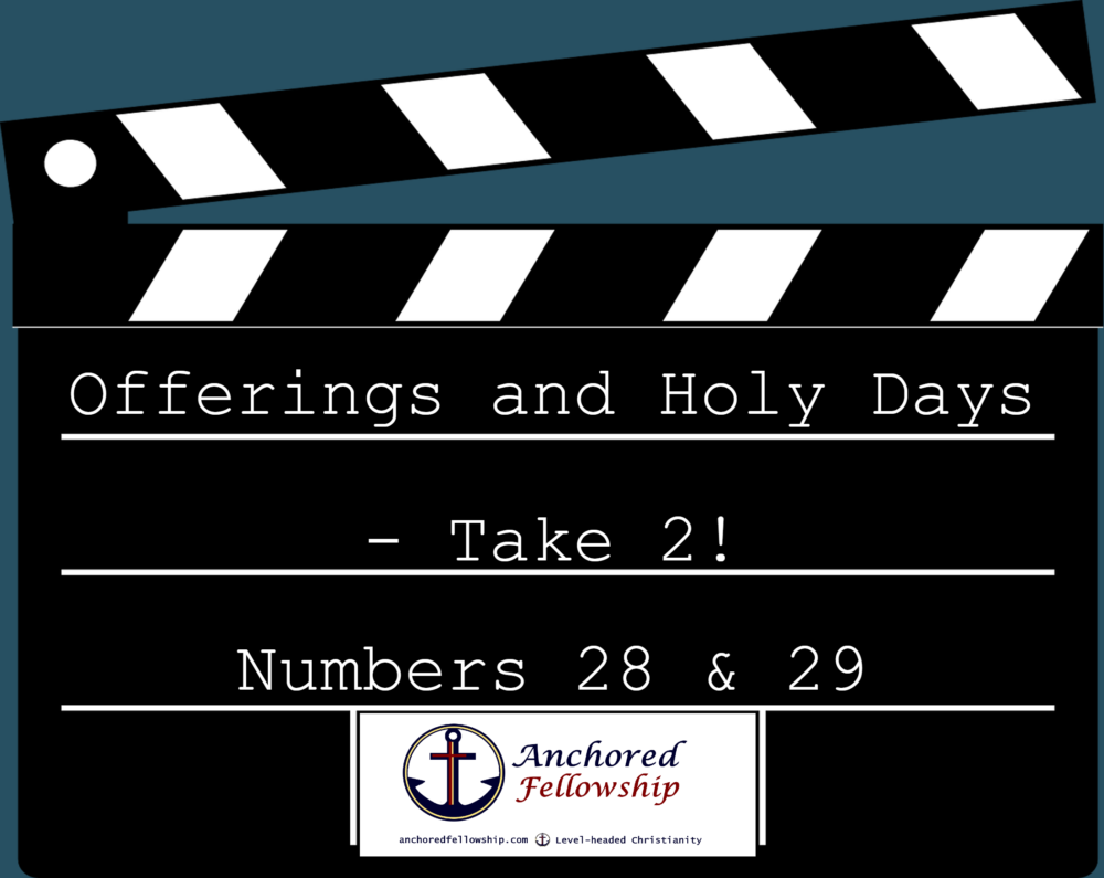 Offerings and Holy Days - Take 2!