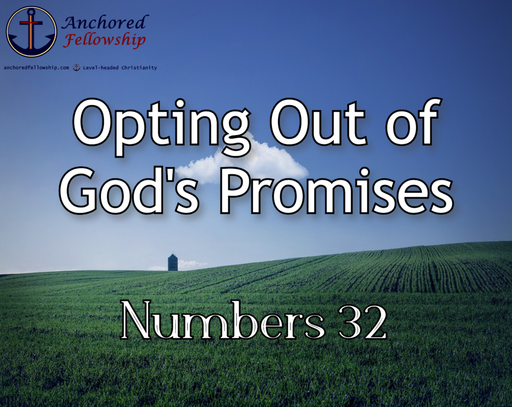 Opting Out of God\'s Promises