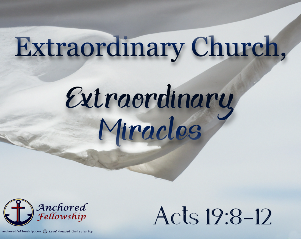 Extraordinary Church, Extraordinary Miracles