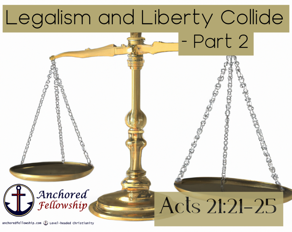 Legalism and Liberty Collide - Part 2