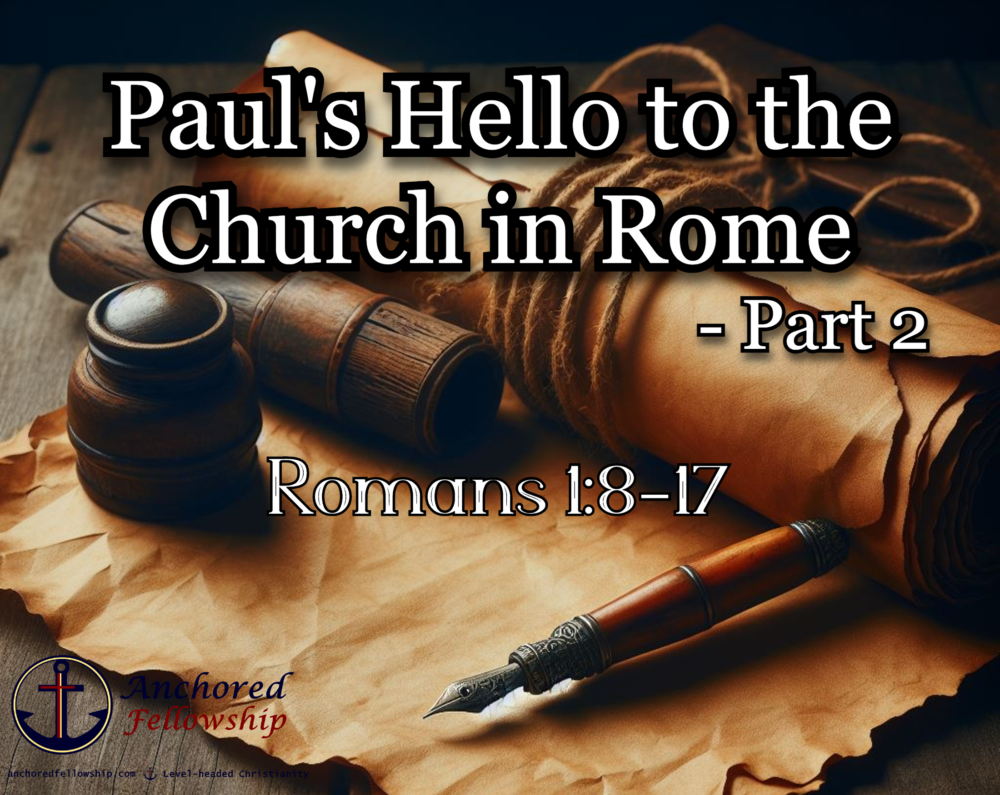 Paul's Hello to the Church in Rome - Part 2 Image
