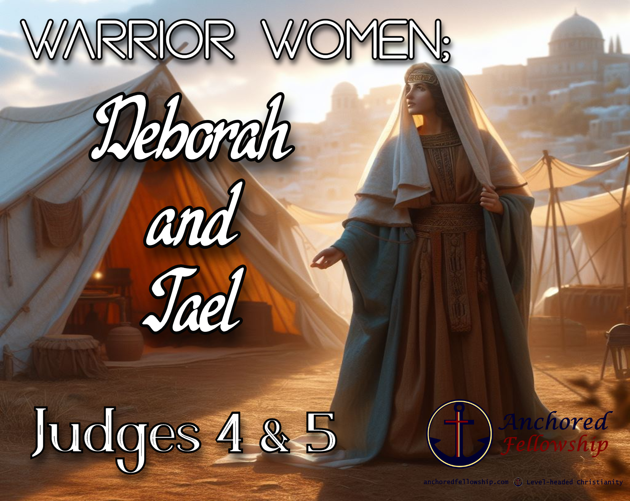 Warrior Women; Deborah and Jael Image