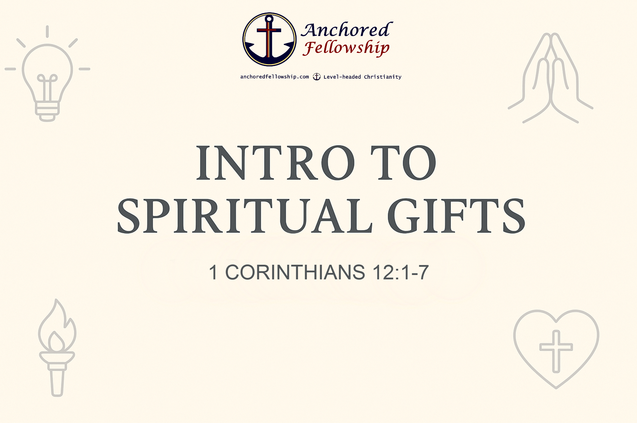 Intro to Spiritual Gifts