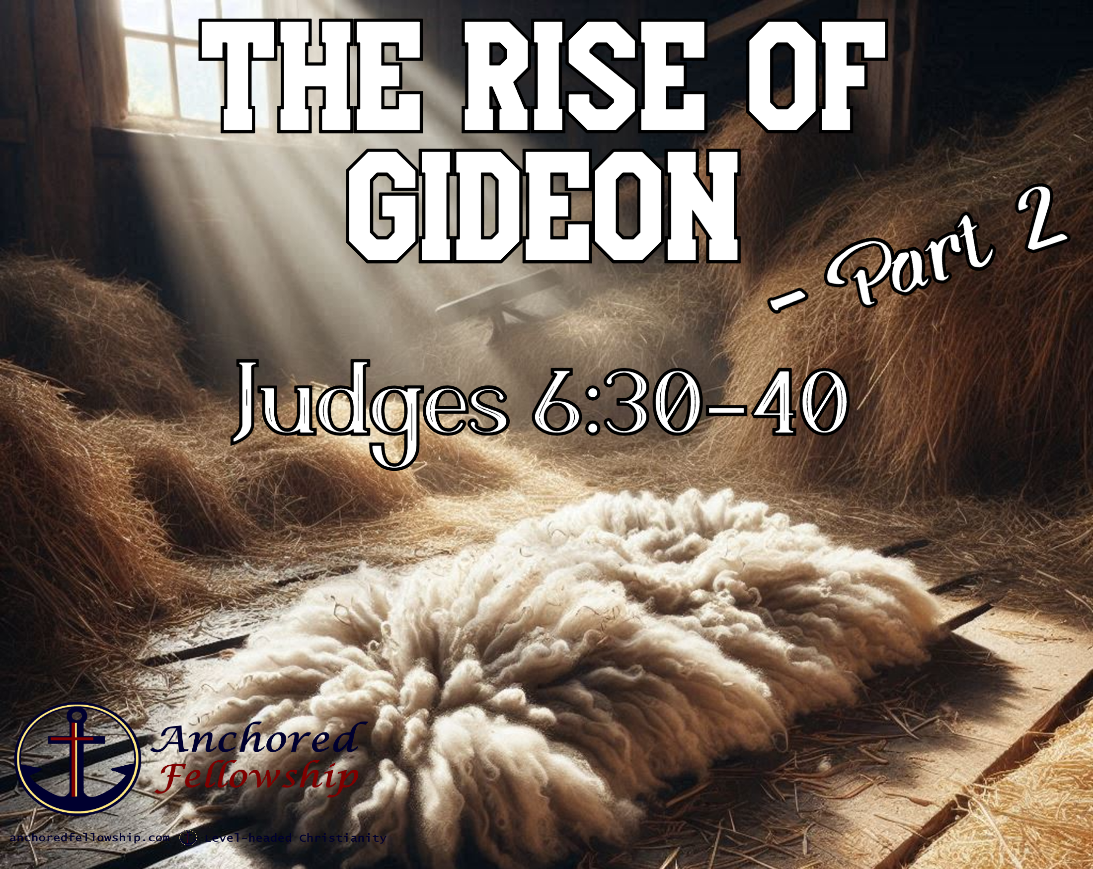 The Rise of Gideon - Part 2 Image