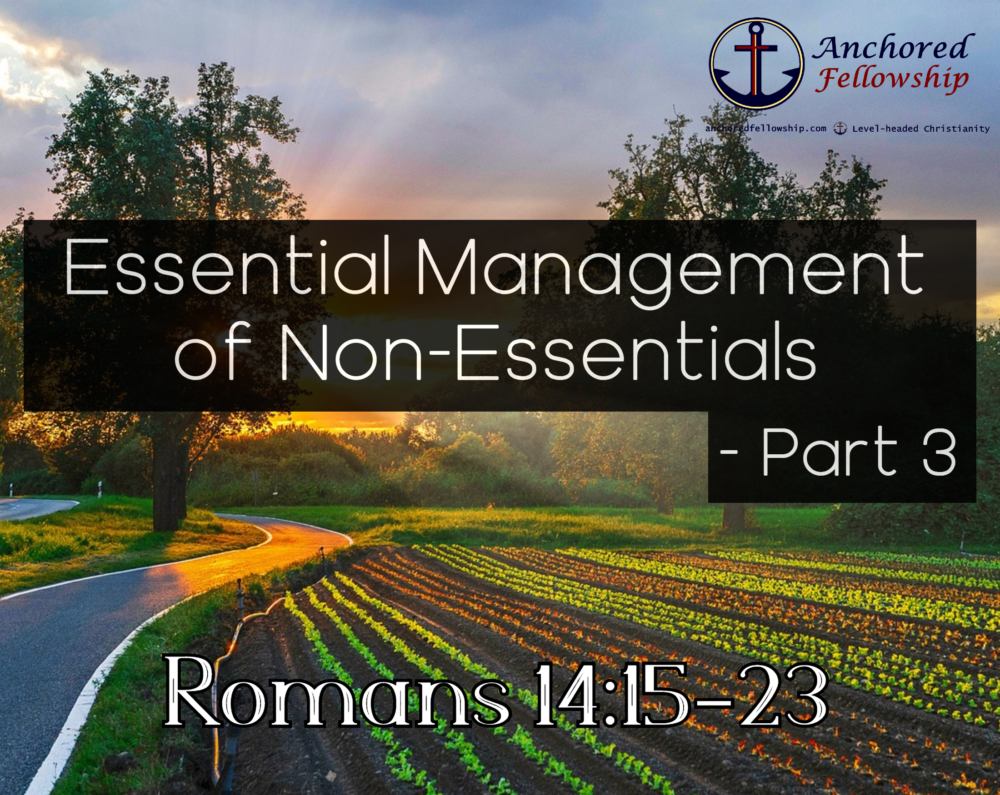 Essential Management of Non-Essentials - Part 3