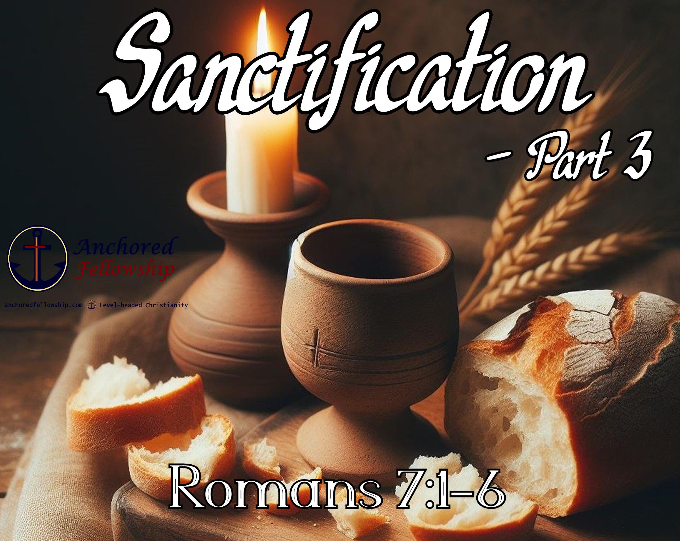 Sanctification - Part 3