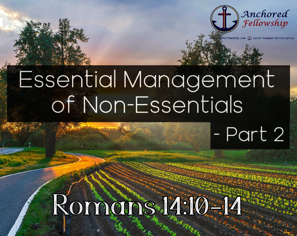 Essential Management of Non-Essentials - Part 2