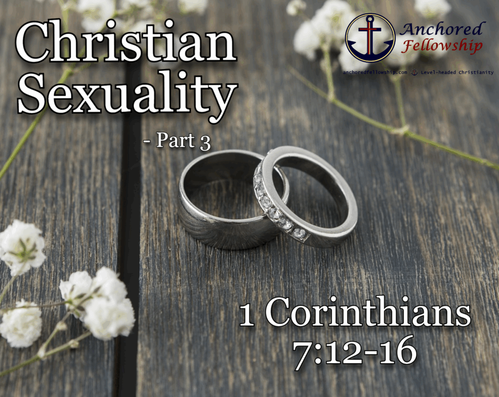 Christian Sexuality - Part 3