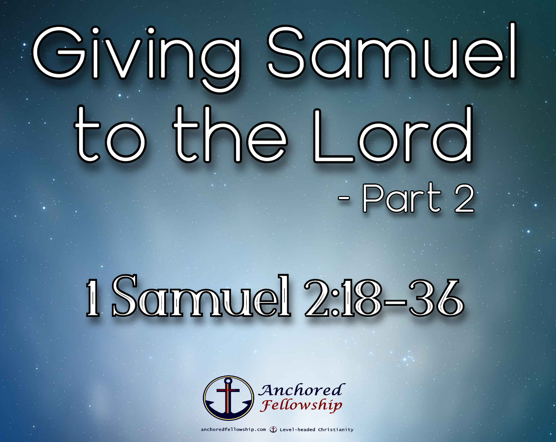 Giving Samuel to the Lord - Part 2 Image