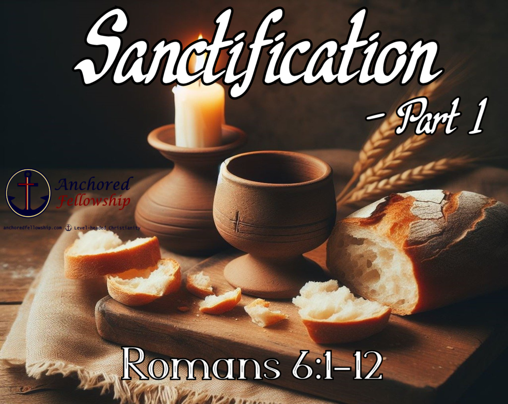 Sanctification - Part 1 Image